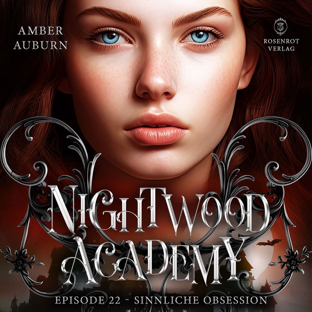 Nightwood Academy, Episode 22 - Sinnliche Obsession