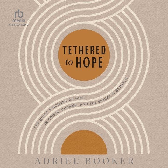 Tethered to Hope