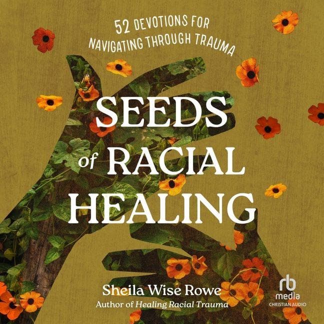 Seeds of Racial Healing