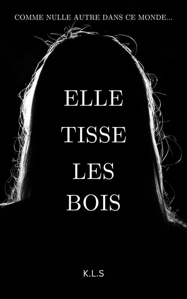 Elle Tisse les Bois