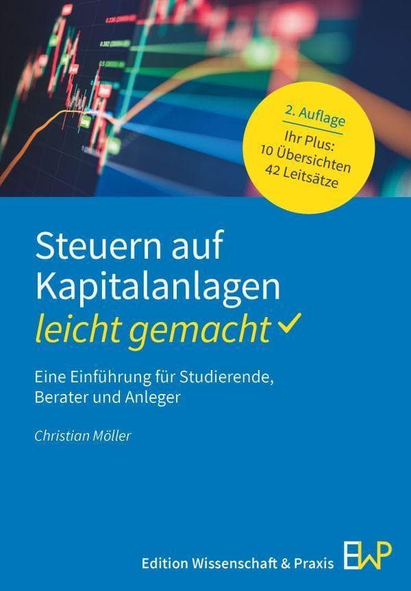 Steuern auf Kapitalanlagen - leicht gemacht