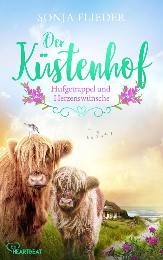 Der Küstenhof - Hufgetrappel und Herzenswünsche