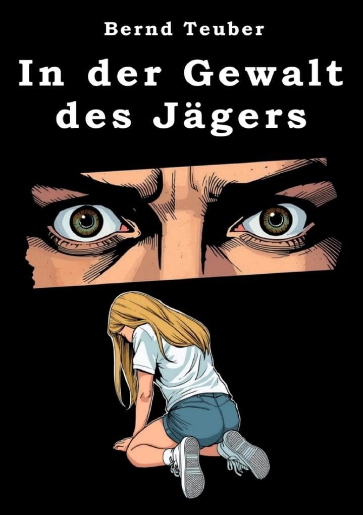 In der Gewalt des Jägers