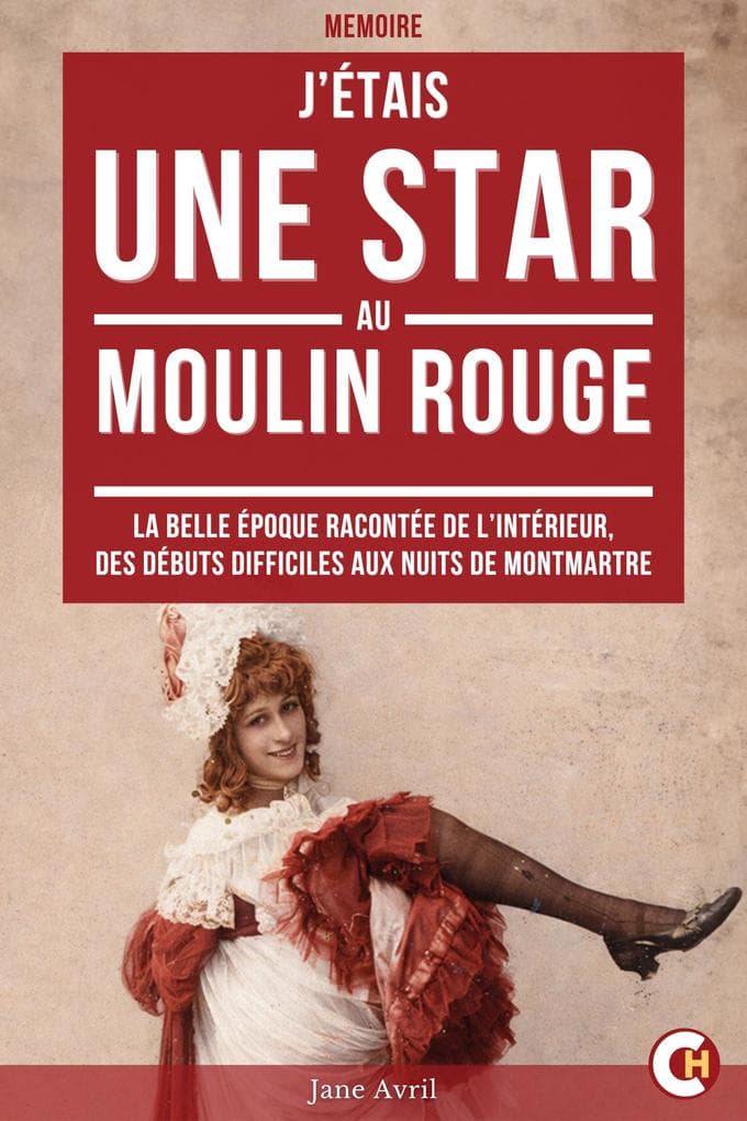 J'étais une Star au Moulin Rouge
