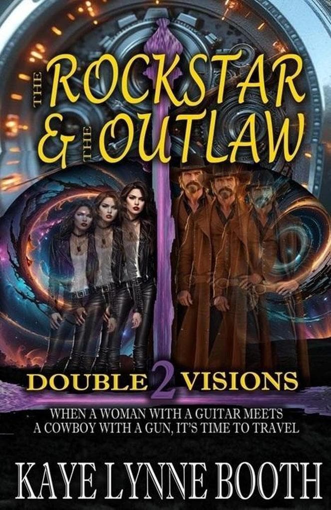 The Rock Star & The Outlaw 2: Double Visions