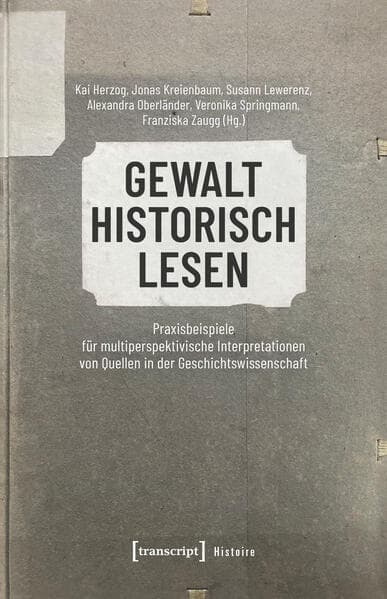 Gewalt historisch lesen