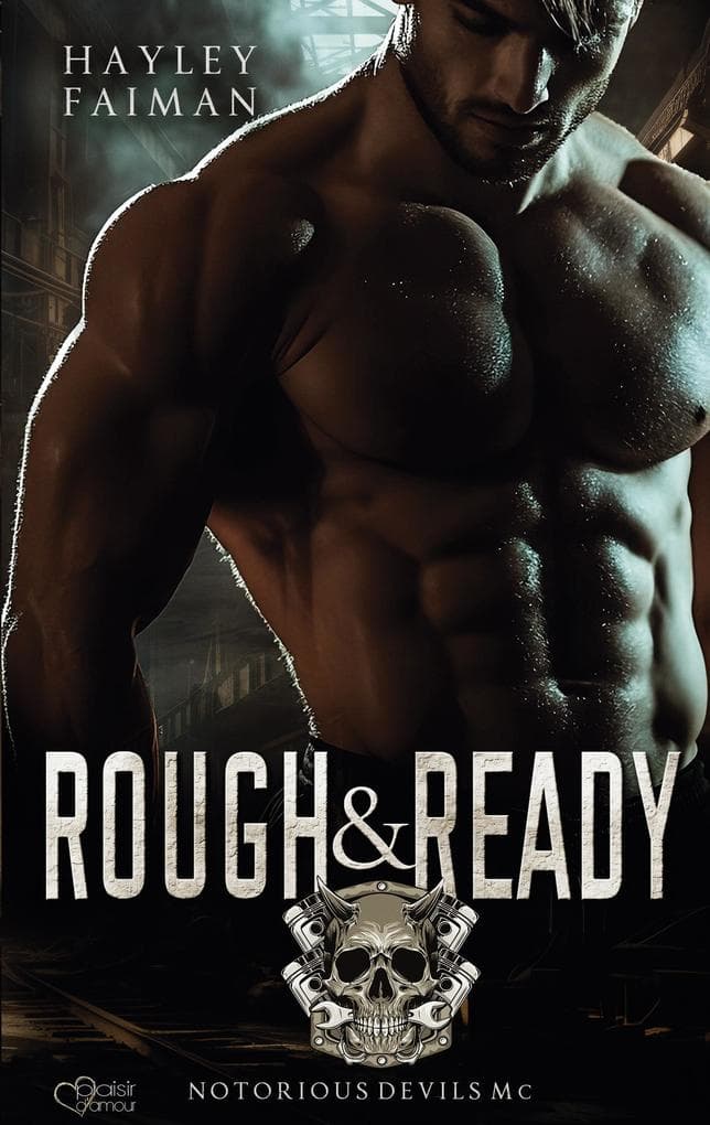 Notorious Devils MC Teil 5: Rough & Ready