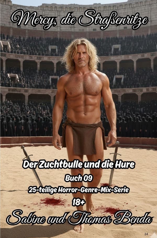 Mercy, die Straßenritze - Buch 09 - Der Zuchtbulle und die Hure
