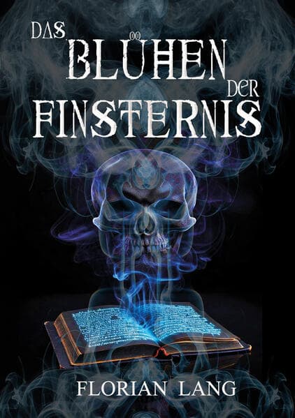 Das Blühen der Finsternis