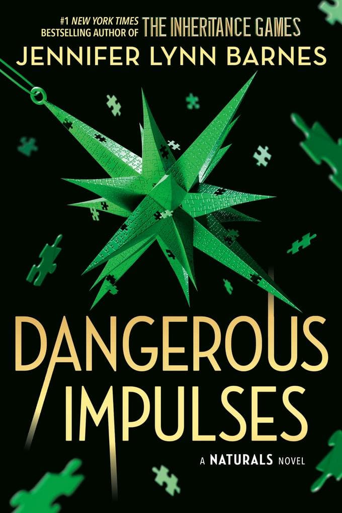 The Naturals: Dangerous Impulses, Book 5
