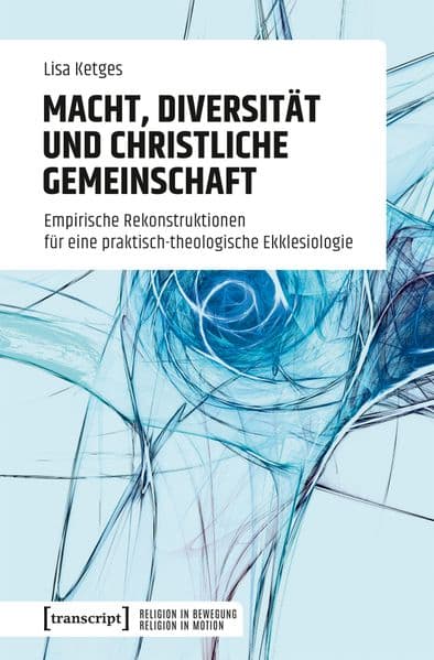 Macht, Diversität und christliche Gemeinschaft