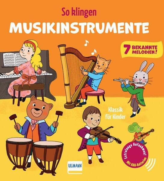 So klingen Musikinstrumente - Klassik für Kinder