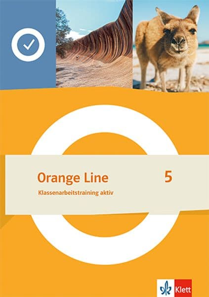 Orange Line 5. Klassenarbeitstraining aktiv Klasse 9