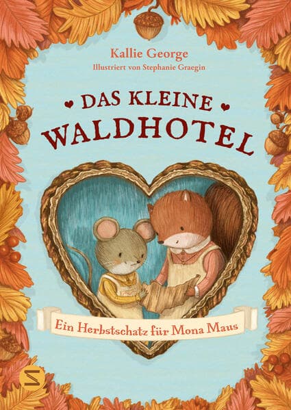 Das kleine Waldhotel. Ein Herbstschatz für Mona Maus (Band 5)