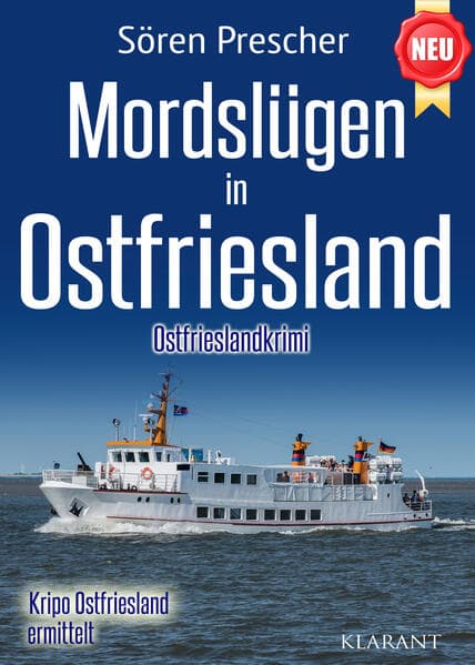 Mordslügen in Ostfriesland. Ostfrieslandkrimi - Küstenkrimi - Nordseekrimi