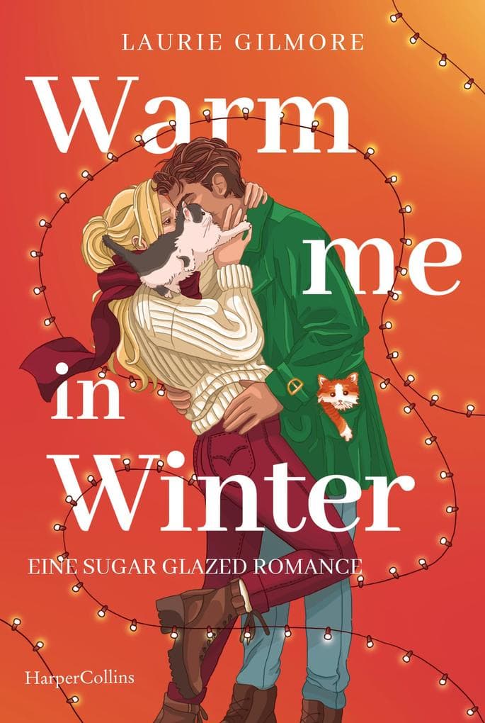 Warm me in Winter. Eine sugar glazed Romance
