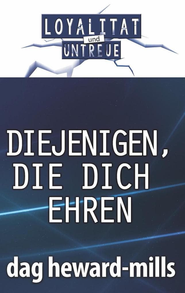 Diejenigen, die Dich ehren