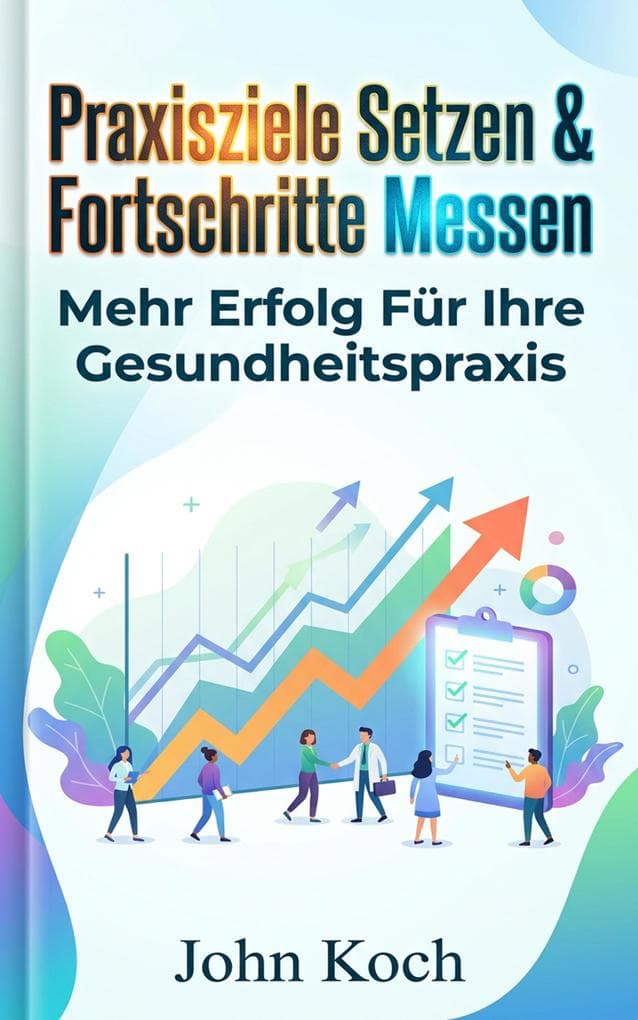 Praxisziele setzen & Fortschritte messen
