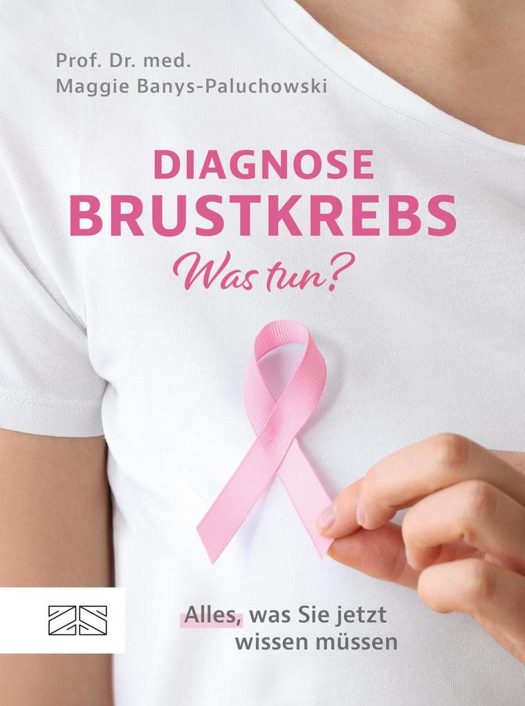 Diagnose Brustkrebs - Was tun?