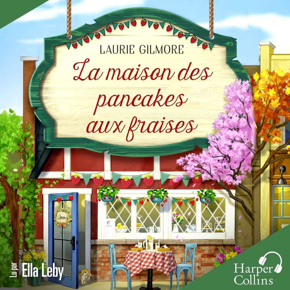 La maison des pancakes aux fraises