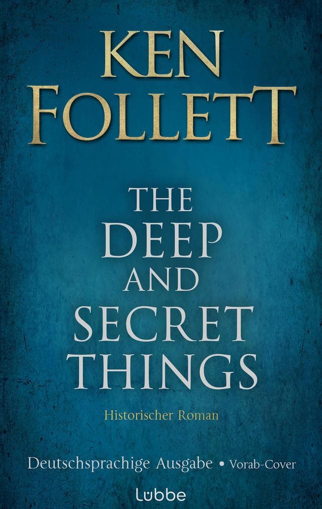 The Deep and Secret Things. Deutsche Ausgabe