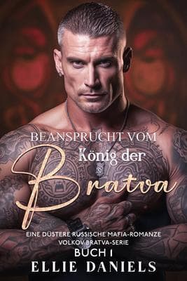 Beansprucht vom König der Bratva