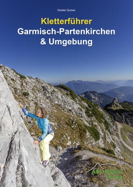 Kletterführer Garmisch-Partenkirchen & Umgebung