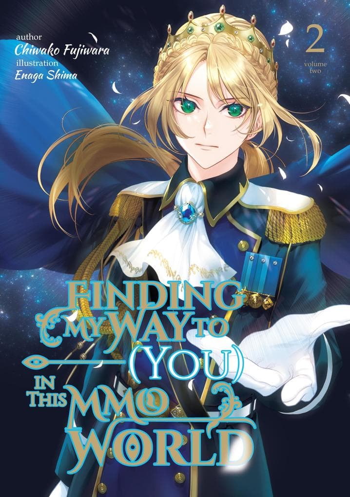 Finding My Way to (You) in This MMO World: Volume 2