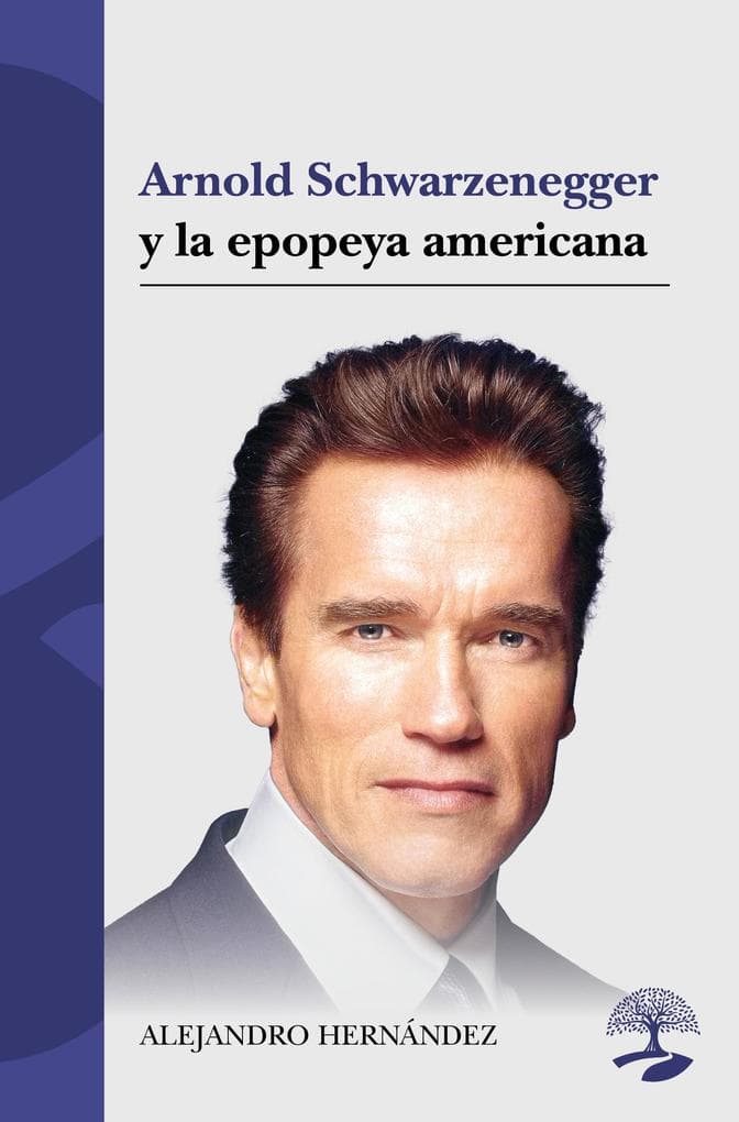 Arnold Schwarzenegger y la epopeya americana