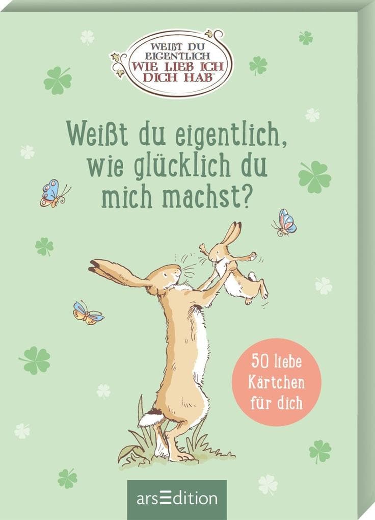 Weißt du eigentlich, wie glücklich du mich machst?
