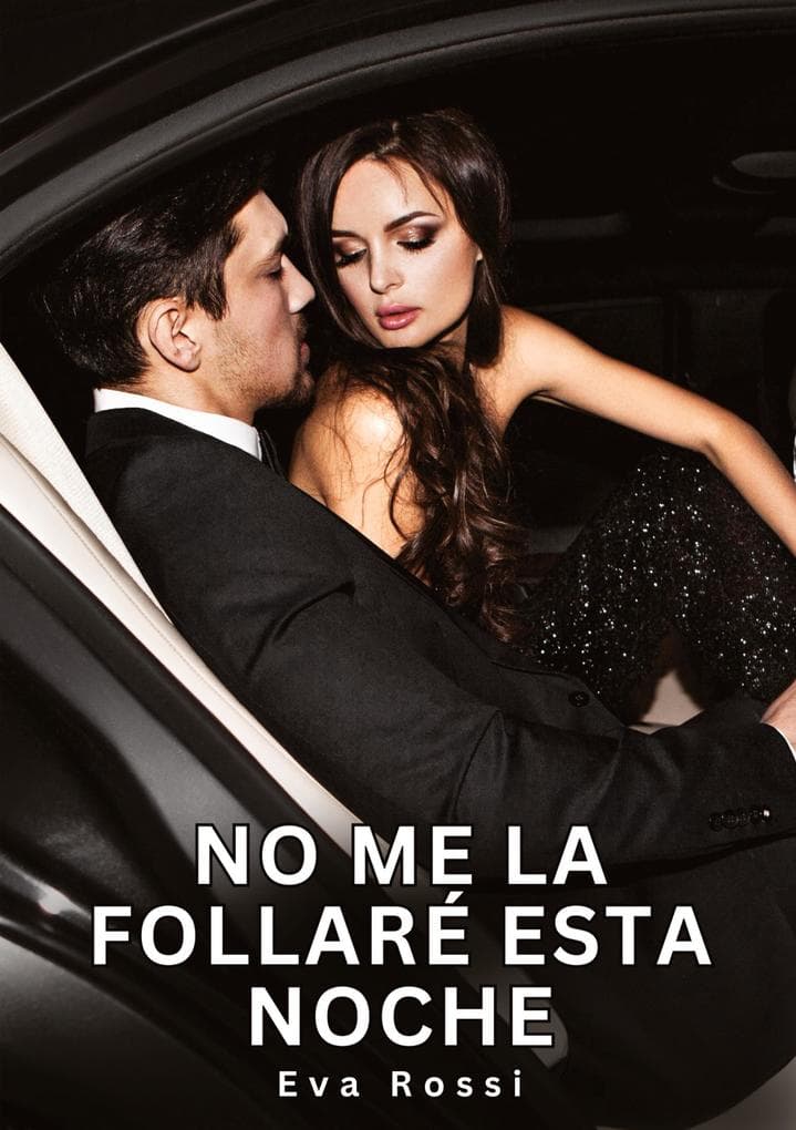 No me la follaré esta Noche