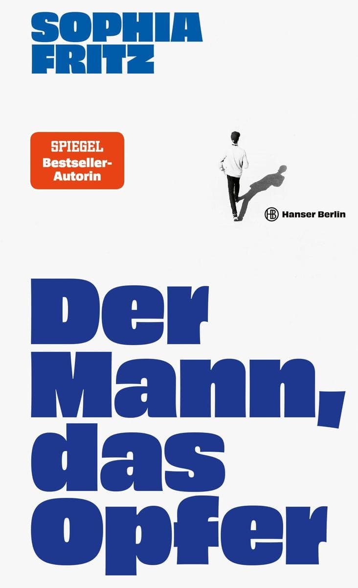 9. Sophia Fritz: Der Mann, das Opfer
