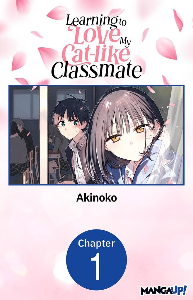 Learning to Love My Cat-like Classmate #001