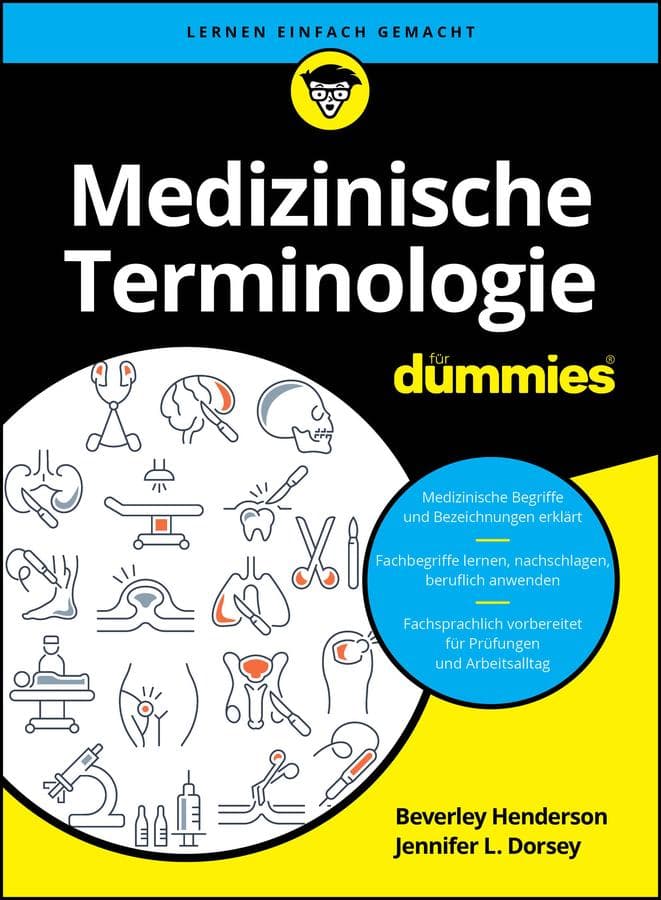 Medizinische Terminologie für Dummies