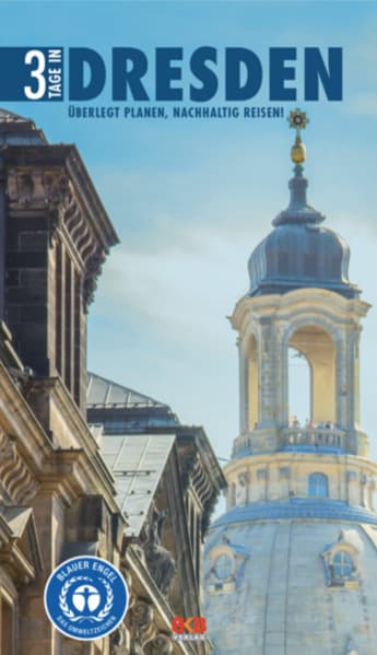 3 Tage in Dresden