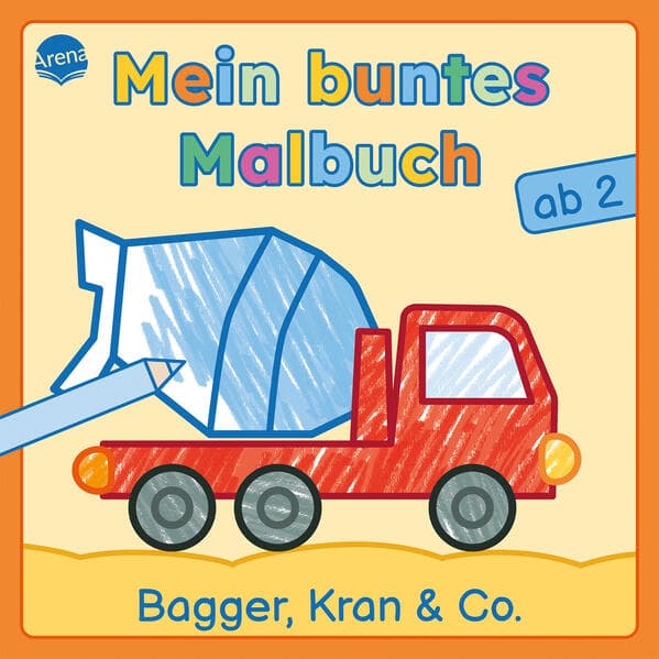 Mein buntes Malbuch ab 2. Bagger, Kran und Co.
