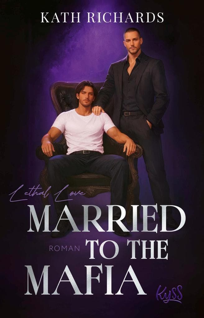 Married to the Mafia - Lethal Love