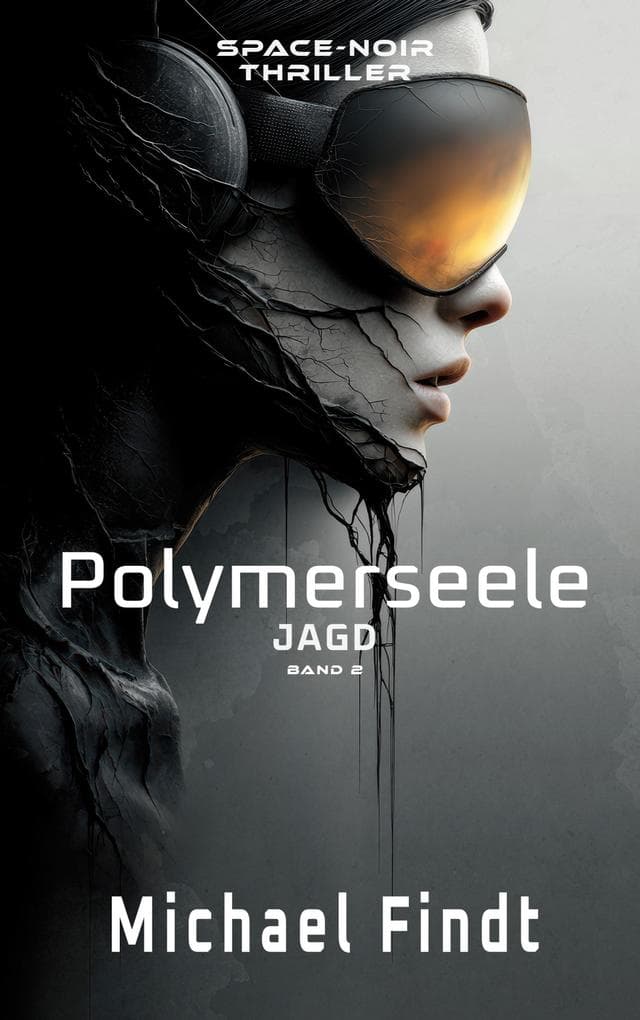 Polymerseele - Jagd