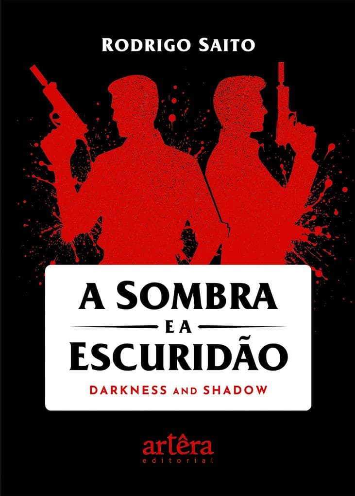 A Sombra e a Escuridão: Darkness and Shadow