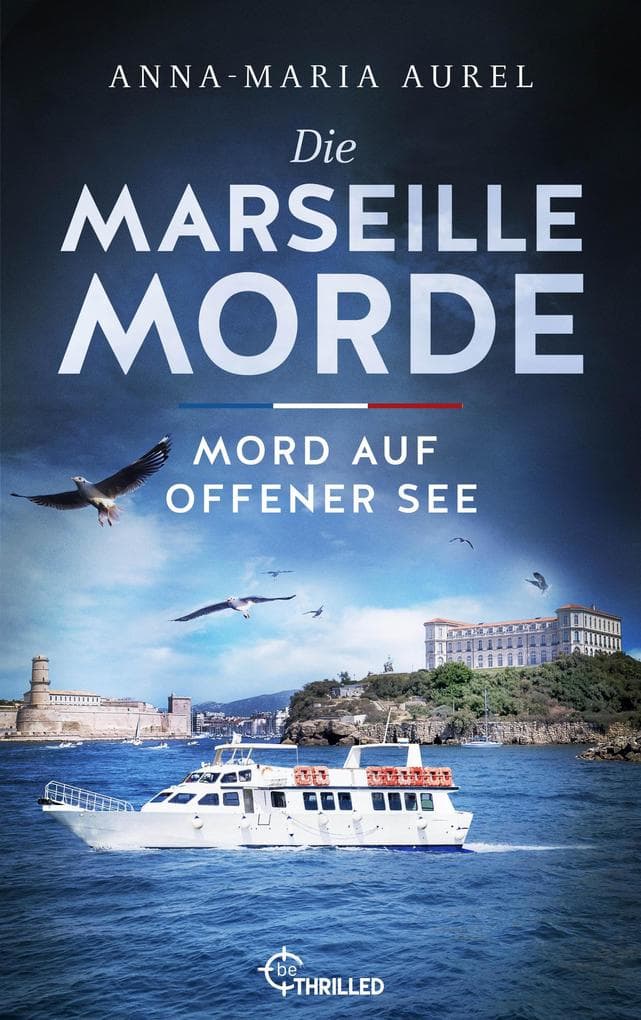 Die Marseille-Morde - Mord auf offener See