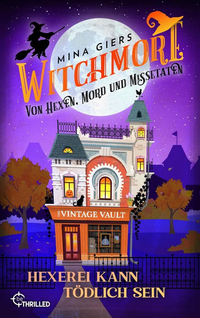 Witchmore - Hexerei kann tödlich sein