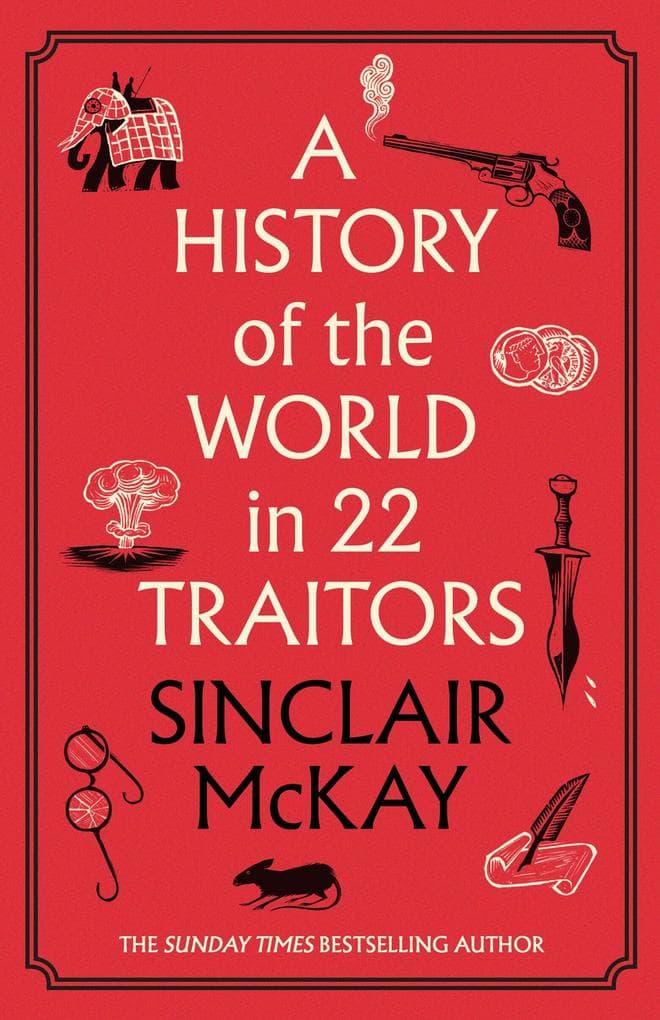 A History of the World in 22 Traitors