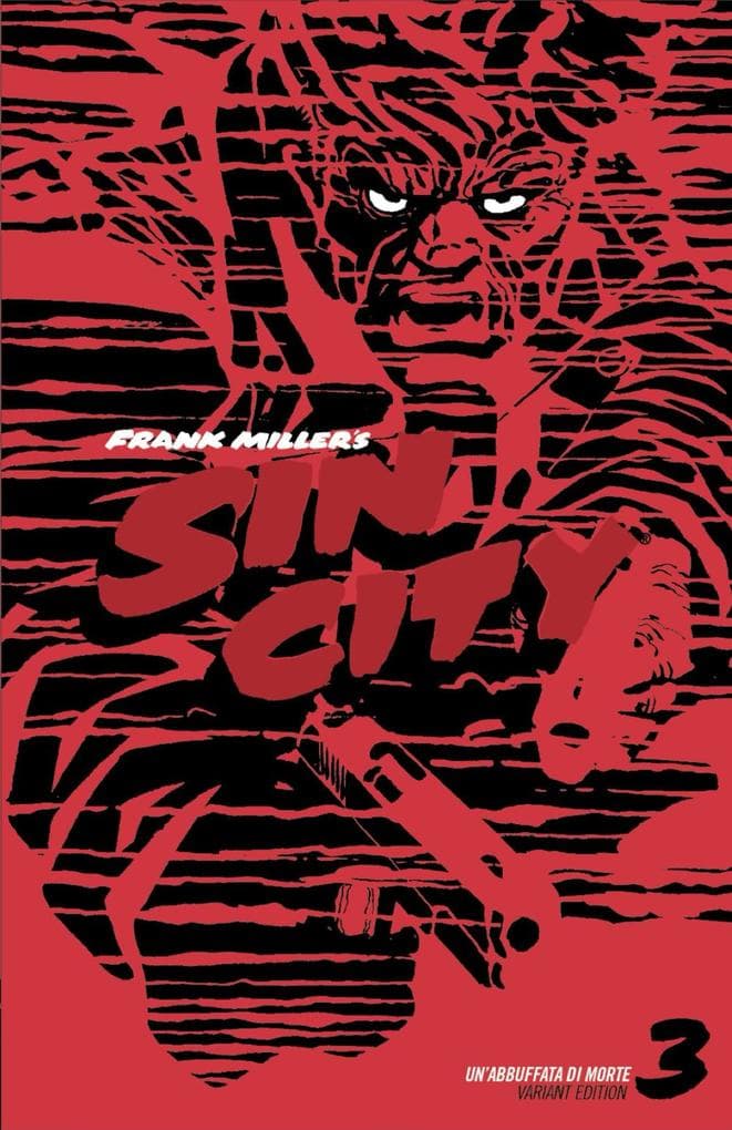 Un abbuffata di morte. Sin city. Ediz. variant. Vol. 3