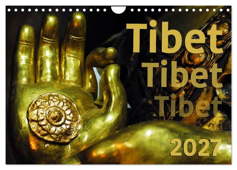 Tibet - Tibet - Tibet 2027 (Wandkalender 2027 DIN A4 quer), CALVENDO Monatskalender