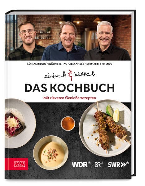 Einfach & köstlich - Das Kochbuch
