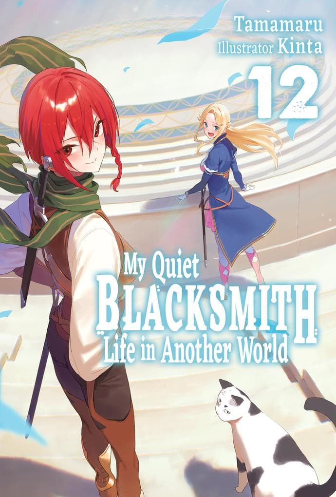 My Quiet Blacksmith Life in Another World: Volume 12