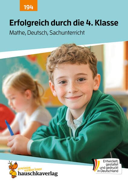 Erfolgreich durch die 4. Klasse - Mathe, Deutsch, Sachunterricht