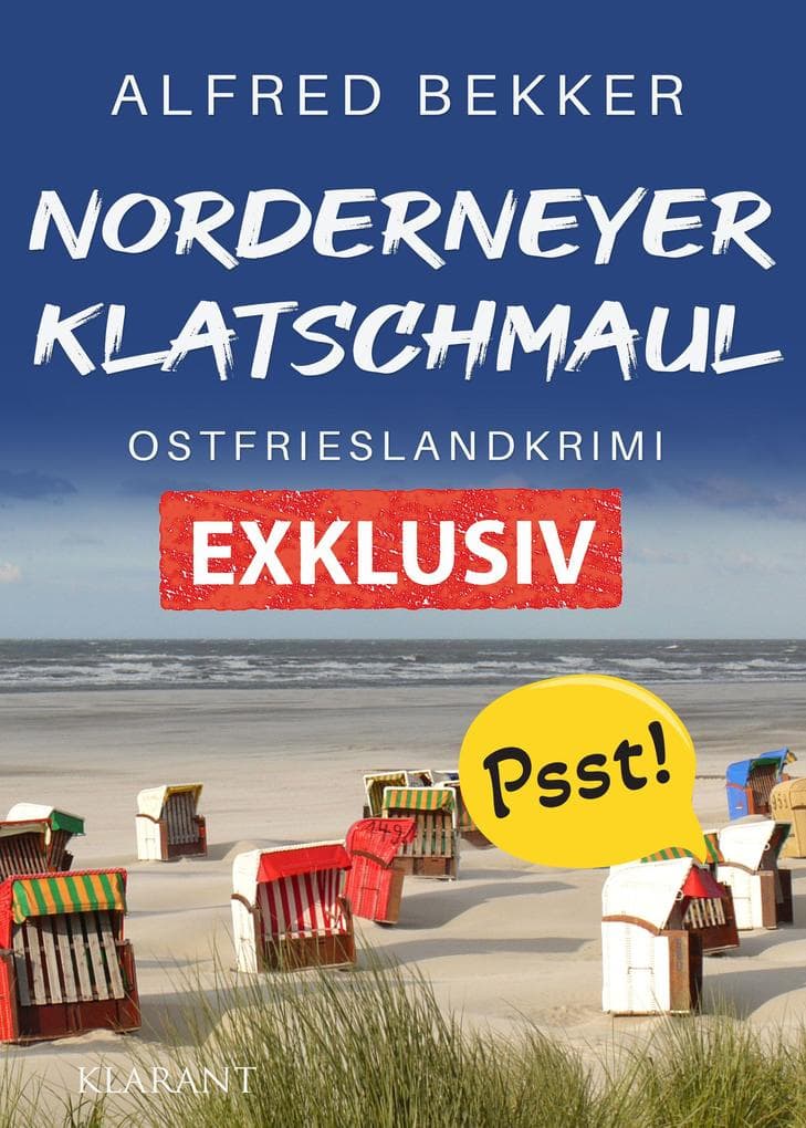 Norderneyer Klatschmaul. Ostfrieslandkrimi - Inselkrimi - Nordseekrimi