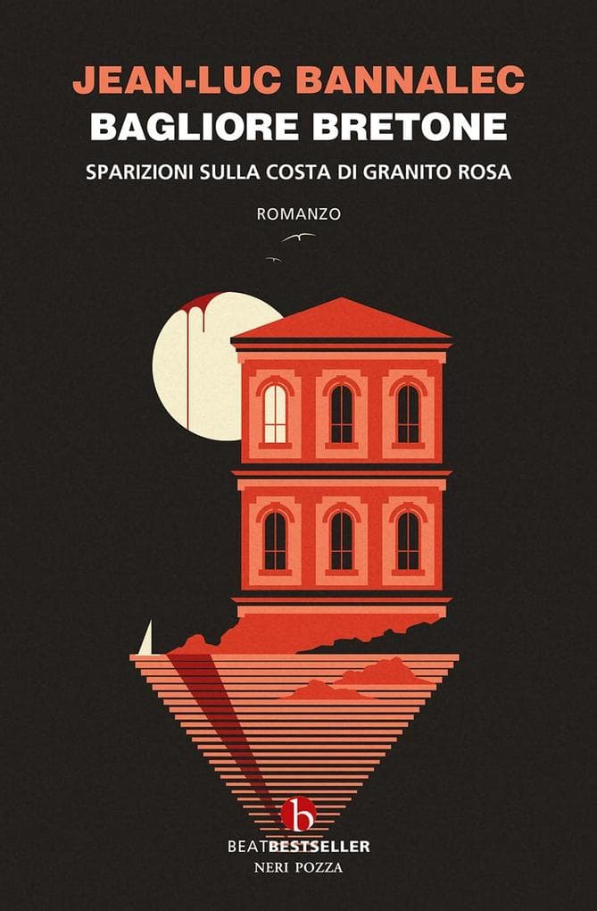 Bagliore bretone. Sparizioni sulla costa di granito rosa. Il sesto caso del commissario Dupin