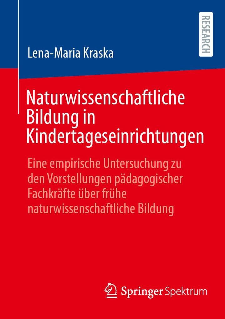 Naturwissenschaftliche Bildung in Kindertageseinrichtungen